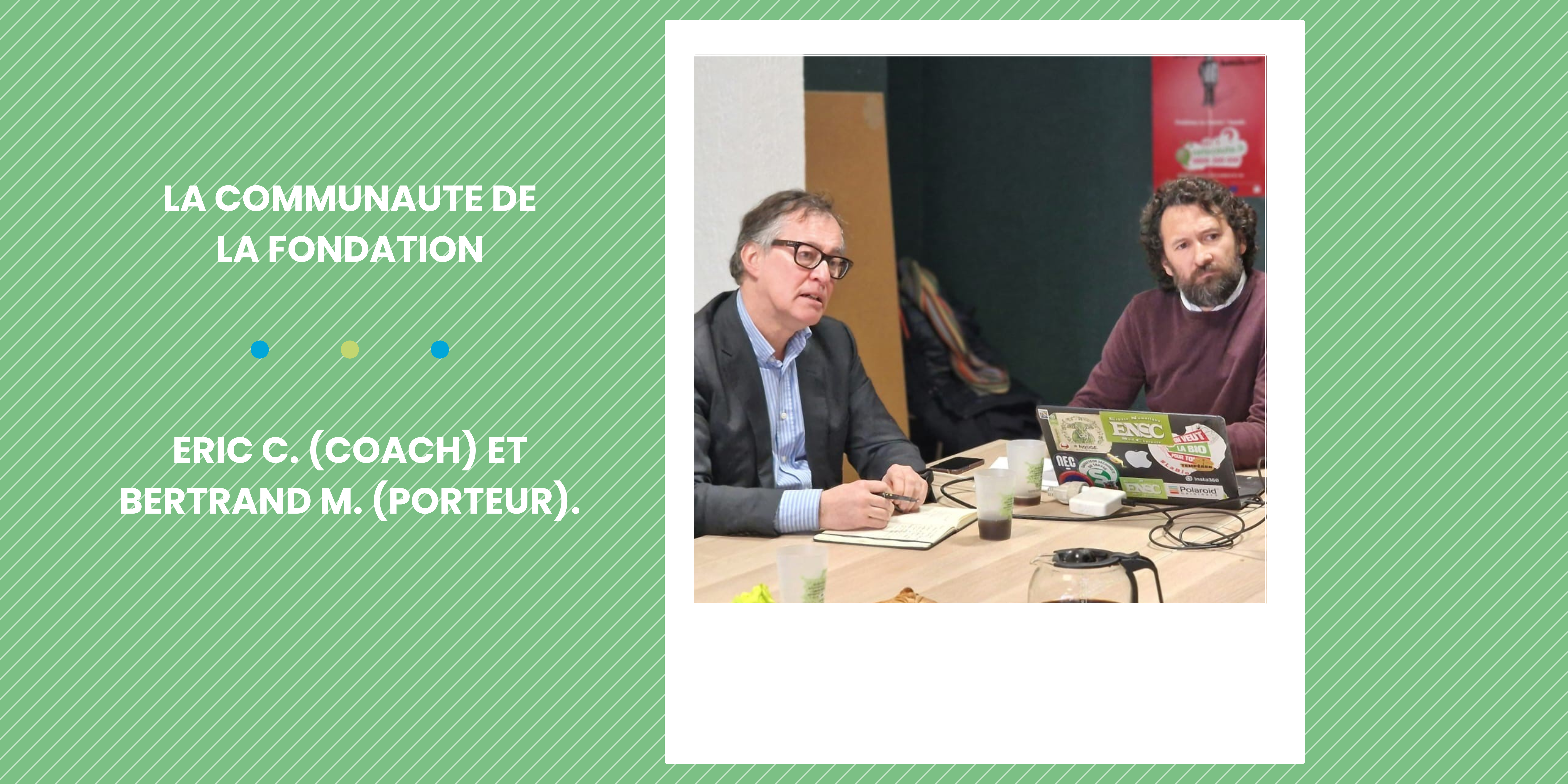 Photo de Eric Clauss, le coach et Bertrand Mercadé, le porteur de projet